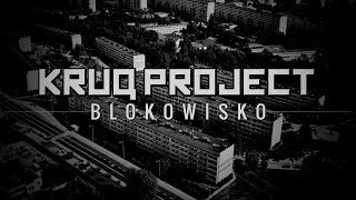 KruQ Project  Ochlaj W Bloku [upl. by Ilarrold80]