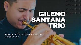 GILENO SANTANA TRIO [upl. by Platt]