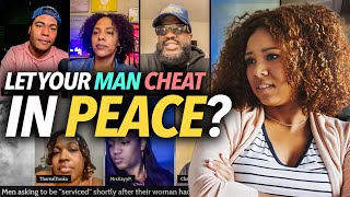 quotLet That Man Cheat In Peacequot Since Black Women Think Its Appalling That Hes Asking You For Box [upl. by Eeneg821]