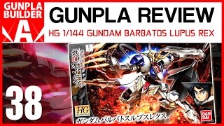 พี่เอ รีวิวกันพลาตัวที่ 38 HG Gundam Barbatos Lupus REX GUNPLA REVIEW [upl. by Epifano]