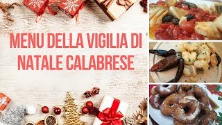 Menu della Vigilia di Natale Calabrese [upl. by Gwenneth593]