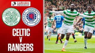 Celtic hammer Rangers to win the title  Ladbrokes Premiership 201718 [upl. by Lerrad]