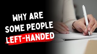 Why are some people lefthanded [upl. by Sura883]