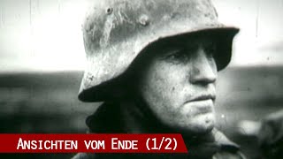 Ansichten vom Ende  Einsatz an der Ostfront 1945 12 [upl. by Ver]