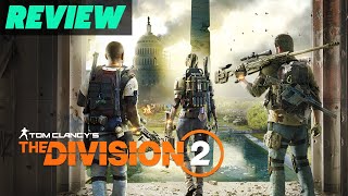 Tom Clancys The Division 2 Review [upl. by Natalina]