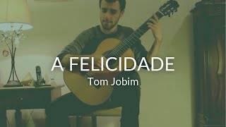 A felicidade Tom JobimRoland Dyens  Eduardo Gutteres [upl. by Rose343]