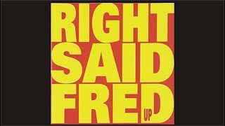 Up  Right Said Fred 1992 The Album FULL HD [upl. by Josh773]