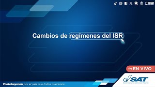 Cambios de regímenes del ISR [upl. by Iilek863]