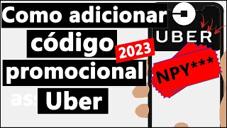 COMO ADICIONAR CUPOM PROMOCIONAL na UBER  2023 [upl. by Tillman587]