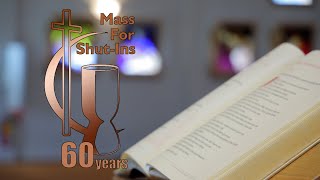 Fourth Sunday of EasterVocations Sunday Apr 30 2023 Mass for Shut Ins [upl. by Aleen]