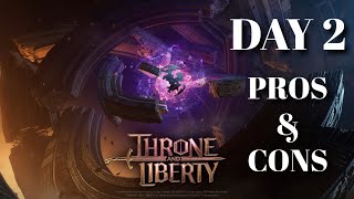 Throne and Liberty Gameplay Pros amp Cons DAY 2 Ep 2 [upl. by Lauren254]