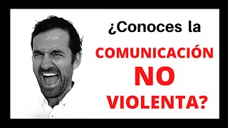 Comunicación NO VIOLENTA de Marshall Rosenberg [upl. by Stearne]