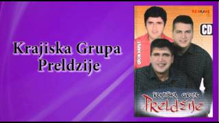 Krajiska grupa Preldzije  Zrmanja  Audio 2006 [upl. by Sherlock720]