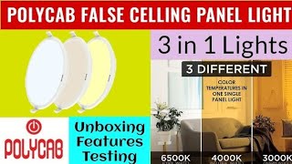 3in1 Colour Fall Celling Panel Light  Colour Change Ceiling Light  POLYCAB 3IN1 12WATT PANEL [upl. by Muriah]