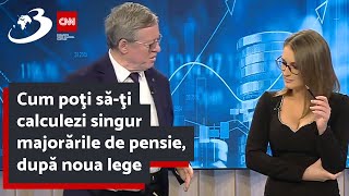 Cum poţi săţi calculezi singur majorările de pensie după noua lege [upl. by Clift]