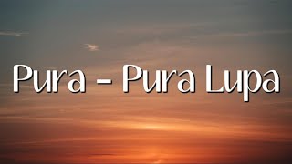 Mahen  Pura Pura Lupa Lirik [upl. by Carlisle601]