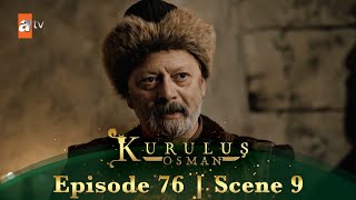 Kurulus Osman Urdu  Season 2 Episode 76 Scene 9  Bahut aasaan hoga [upl. by Attenyt]