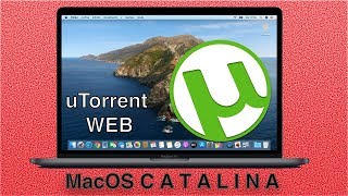 Como es el nuevo uTORRENT Web en MacOS Catalina [upl. by Rhoda]