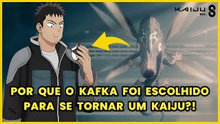 É POR ESSE MOTIVO QUE O KAFKA FOI ESCOLHIDO PARA SE TORNAR UM KAIJU  Kaiju No 8 Spoiler [upl. by Andromeda684]