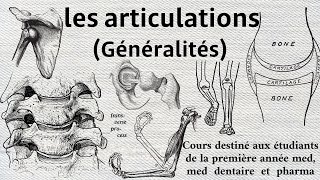 Généralités sur larthrologie cours destiné aux étudiants de la 1ère année med chir dents et pharma [upl. by Poppo]