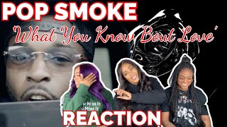 POP SMOKE  What you Know Bout Love Official Video  REACTION 🔥💔 [upl. by Ydieh887]