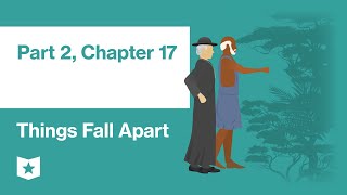 Things Fall Apart by Chinua Achebe  Part 2 Chapter 17 [upl. by Assilav]