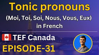 Tonic pronouns in French  TEF Canada  Frenchify with Vyom [upl. by Seagrave]