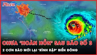 Chưa hết kinh hãi vì bão số 3 2 cơn bão mới lại tiếp tục hình thành ở Biển Đông  Thời sự [upl. by Irtak]