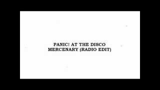 Panic At The Disco  Mercenary Radio Edit [upl. by Yurik]