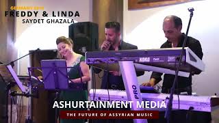 Freddy Gabriel amp Linda Hadiko Germany 2019 Saydet Ghazala assyrian [upl. by Htessil]