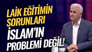 Laik Eğitimin Ortaya Çıkardığı Sorunları Dine Çözdürmek İstiyorlar ❗ Ekrem Demirli vavtv [upl. by Elleuqar]