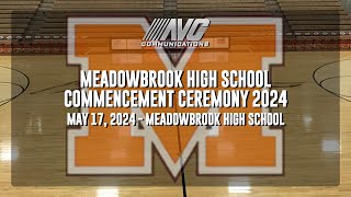 Meadowbrook High School Commencement Ceremony 2024 [upl. by Madson]