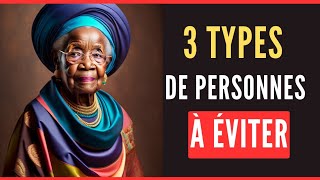 conseil de vie  3 types de personnes à éviter [upl. by Tris]