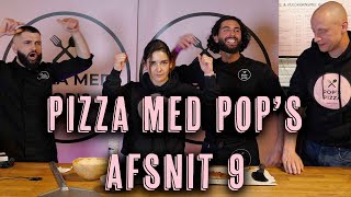 Pizza med Pops  Afsnit 9  Pede B amp Sascha CPH [upl. by Alban]