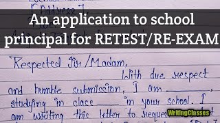 Write a letter to the school principal for retestreexamApplication for retestreexam [upl. by Leunam]