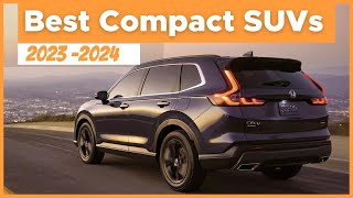 7 Best Compact SUVs for 2023 and 2024 [upl. by Peatroy]