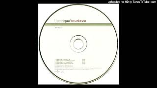 Electrique  Your Love Active Radio Edit [upl. by Searle]