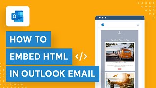 How to Embed HTML in Outlook Email [upl. by Ylagam]