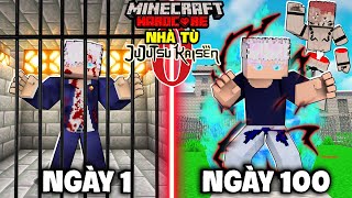 2 CÁ Tóm Tắt 100 Ngày Nhà Tù Chú Thật Sư Trong Minecraft Siêu Khó Jujutsu Kaisen [upl. by Othilie]