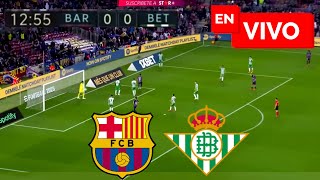 🔴 Barcelona vs Real Betis EN VIVO  Liga Española [upl. by Harley]