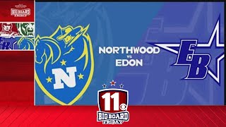 Big Board Friday Week 7 Edon vs Northwood [upl. by Hersh]