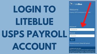 Liteblue USPS Employee Login 2022  How to Login to USPS Liteblue Payroll [upl. by Anib441]