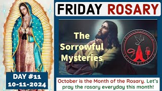 Friday Rosary ❤️ The Sorrowful Mysteries of the Holy Rosary ❤️ Todays Rosary for October 11 2024 [upl. by Irrehs]