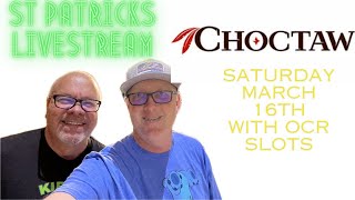 Live From Choctaw Casino  With OCR Slots [upl. by Lejeune36]