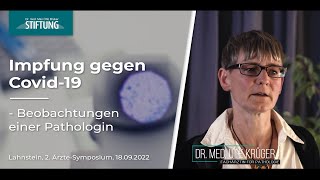 Dr med Ute Krüger  Impfung gegen Covid19 Beobachtungen einer Pathologin  2 Ärztesymposium [upl. by Myrwyn392]