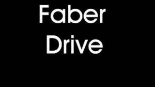 Faber Drive  Youll Make It [upl. by Reiko]