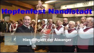 Hopfenfest Nandlstadt Hier dirigiert der Aiwanger [upl. by Noremmac]