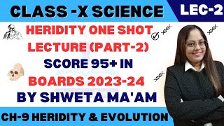 Mendels Observation Heridity  One Shot For Class 10 Part 2 Boards 202324  Class 10 Biology [upl. by Melessa]