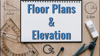 MATH LITERACY Floor Plans amp Elevation  How to read them [upl. by Xam]