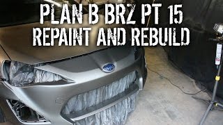 Plan B BRZ Pt 15  Repaint And Install More Rocket Bunny [upl. by Elrae664]